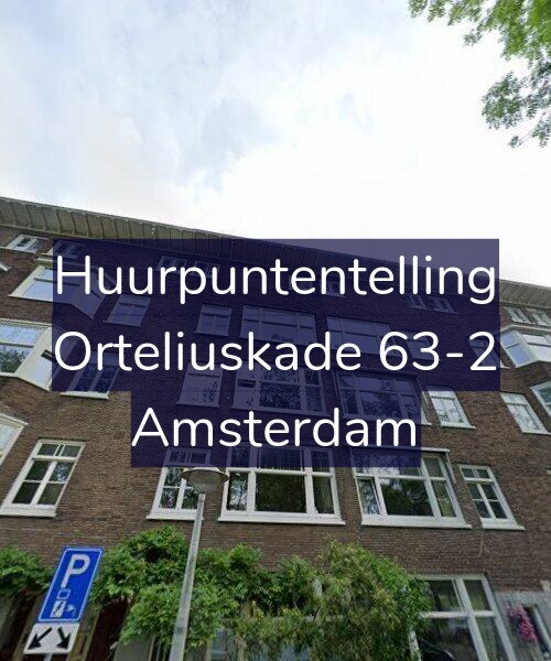 Foto gevel Huurpuntentelling voor Orteliuskade 63-2, Amsterdam
