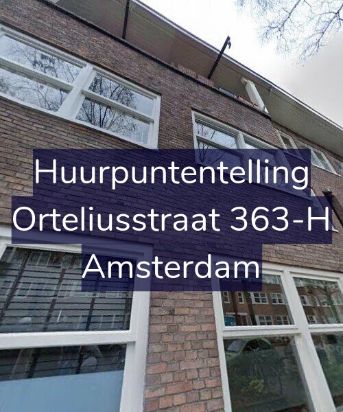 Foto gevel Huurpuntentelling voor Orteliusstraat 363-H, Amsterdam