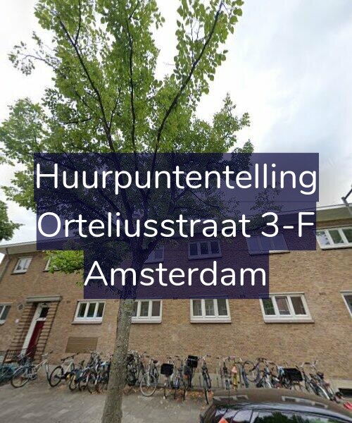 Foto gevel Huurpuntentelling voor Orteliusstraat 3-F, Amsterdam
