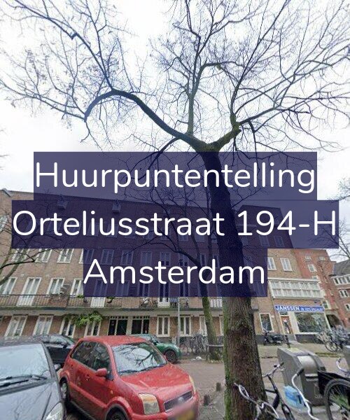 Foto gevel Huurpuntentelling voor Orteliusstraat 194-H, Amsterdam