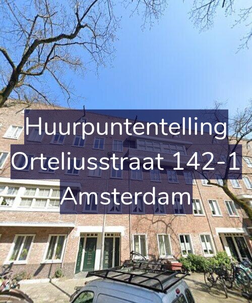 Foto gevel Huurpuntentelling voor Orteliusstraat 142-1, Amsterdam