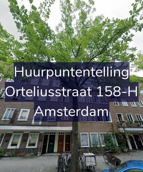 Foto gevel Huurpuntentelling voor Orteliusstraat 158-H, Amsterdam
