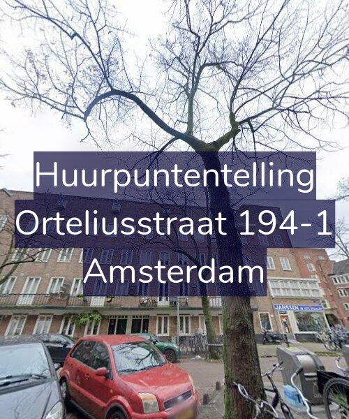 Foto gevel Huurpuntentelling voor Orteliusstraat 194-1, Amsterdam
