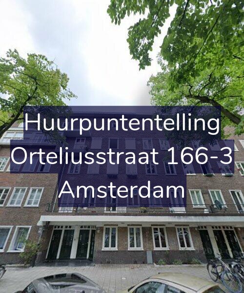 Foto gevel Huurpuntentelling voor Orteliusstraat 166-3, Amsterdam