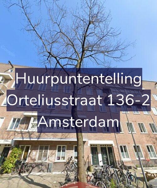 Foto gevel Huurpuntentelling voor Orteliusstraat 136-2, Amsterdam