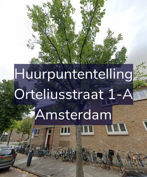 Foto gevel Huurpuntentelling voor Orteliusstraat 1-A, Amsterdam