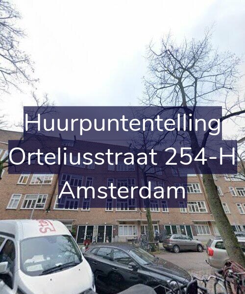 Foto gevel Huurpuntentelling voor Orteliusstraat 254-H, Amsterdam