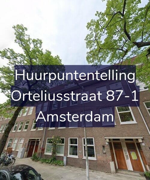 Foto gevel Huurpuntentelling voor Orteliusstraat 87-1, Amsterdam