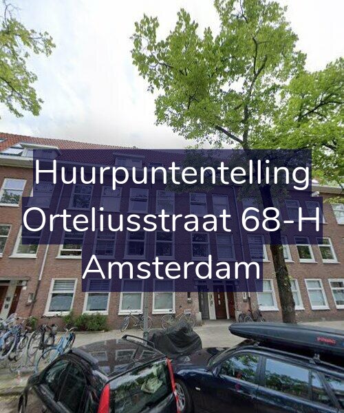 Foto gevel Huurpuntentelling voor Orteliusstraat 68-H, Amsterdam