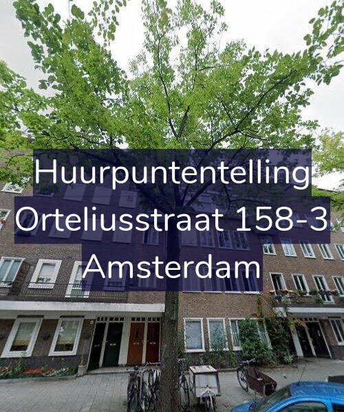 Foto gevel Huurpuntentelling voor Orteliusstraat 158-3, Amsterdam