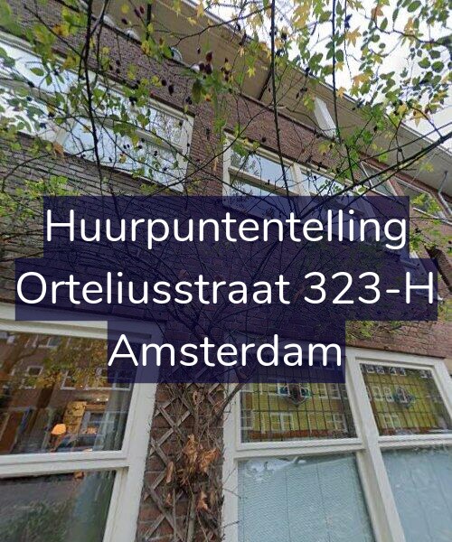 Foto gevel Huurpuntentelling voor Orteliusstraat 323-H, Amsterdam