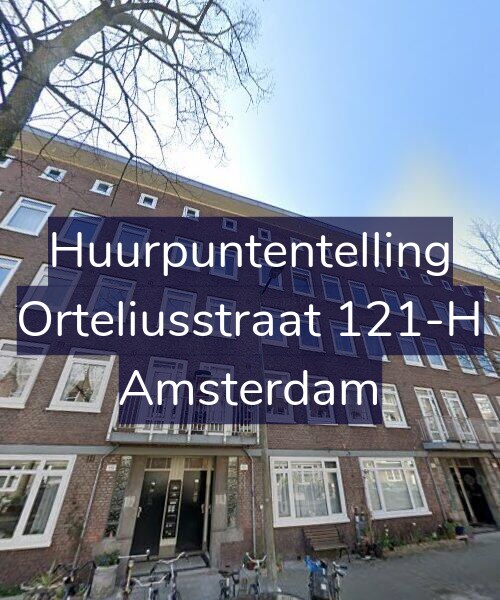 Foto gevel Huurpuntentelling voor Orteliusstraat 121-H, Amsterdam