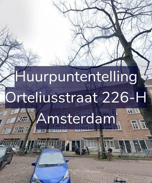 Foto gevel Huurpuntentelling voor Orteliusstraat 226-H, Amsterdam