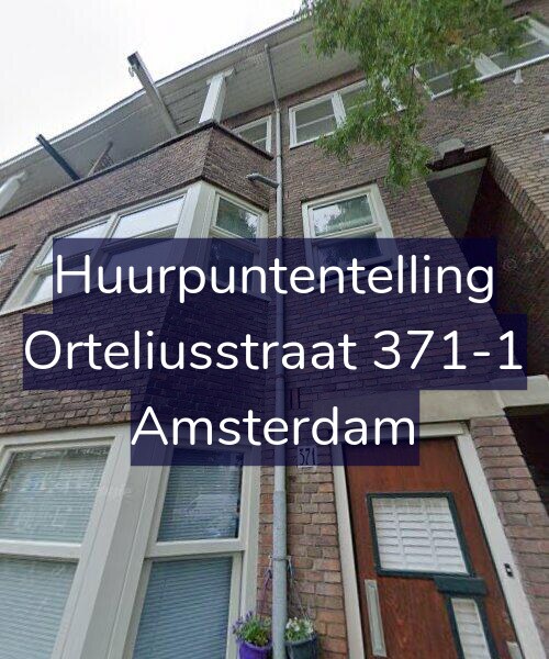 Foto gevel Huurpuntentelling voor Orteliusstraat 371-1, Amsterdam