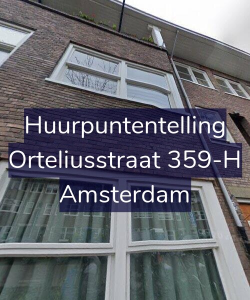Foto gevel Huurpuntentelling voor Orteliusstraat 359-H, Amsterdam