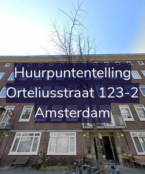 Foto gevel Huurpuntentelling voor Orteliusstraat 123-2, Amsterdam