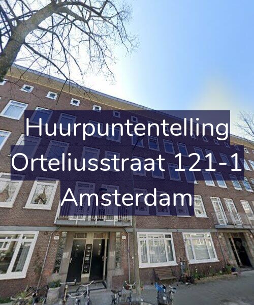 Foto gevel Huurpuntentelling voor Orteliusstraat 121-1, Amsterdam