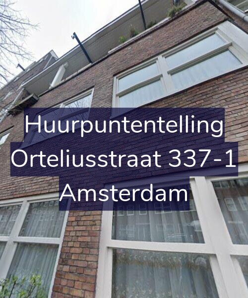 Foto gevel Huurpuntentelling voor Orteliusstraat 337-1, Amsterdam