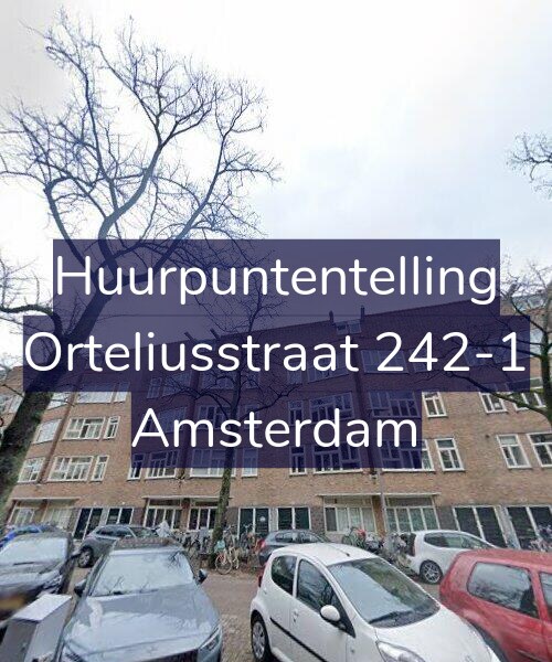 Foto gevel Huurpuntentelling voor Orteliusstraat 242-1, Amsterdam
