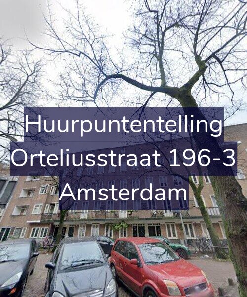 Foto gevel Huurpuntentelling voor Orteliusstraat 196-3, Amsterdam