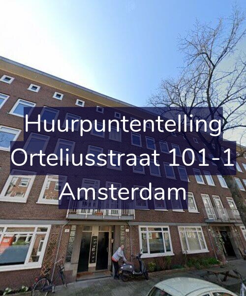 Foto gevel Huurpuntentelling voor Orteliusstraat 101-1, Amsterdam