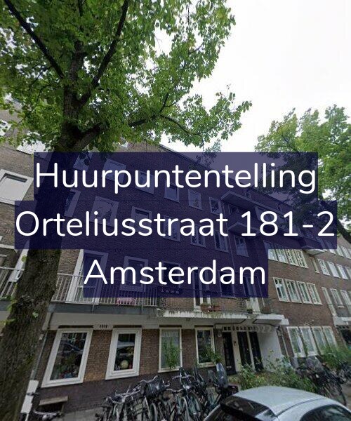 Foto gevel Huurpuntentelling voor Orteliusstraat 181-2, Amsterdam