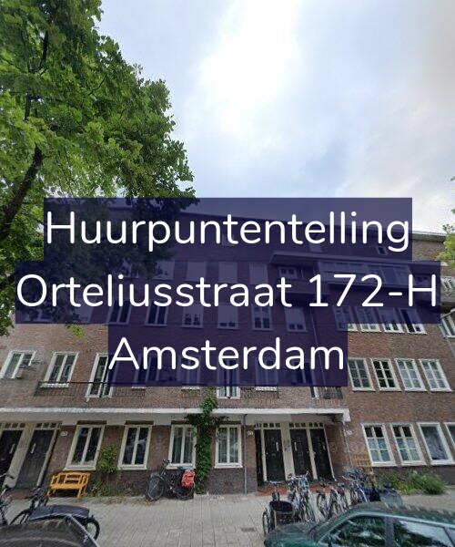 Foto gevel Huurpuntentelling voor Orteliusstraat 172-H, Amsterdam