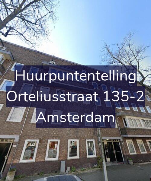 Foto gevel Huurpuntentelling voor Orteliusstraat 135-2, Amsterdam