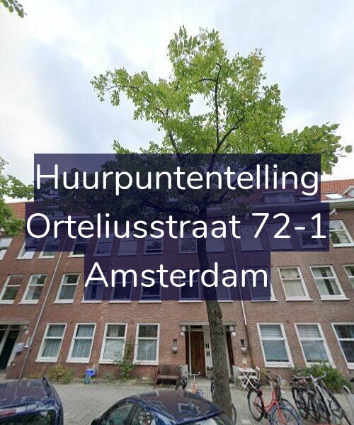 Foto gevel Huurpuntentelling voor Orteliusstraat 72-1, Amsterdam