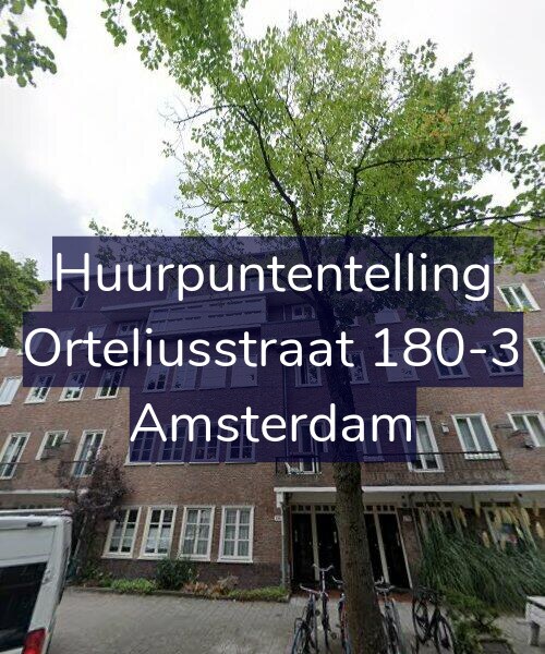 Foto gevel Huurpuntentelling voor Orteliusstraat 180-3, Amsterdam