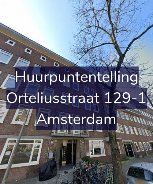 Foto gevel Huurpuntentelling voor Orteliusstraat 129-1, Amsterdam