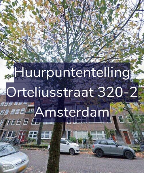 Foto gevel Huurpuntentelling voor Orteliusstraat 320-2, Amsterdam