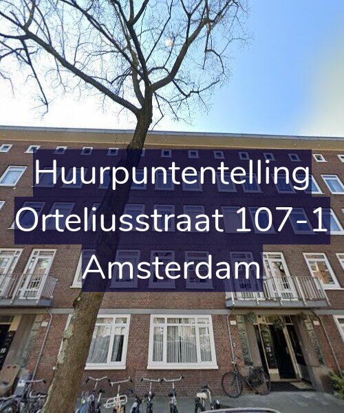Foto gevel Huurpuntentelling voor Orteliusstraat 107-1, Amsterdam