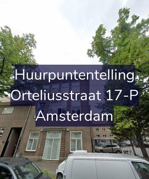 Foto gevel Huurpuntentelling voor Orteliusstraat 17-P, Amsterdam