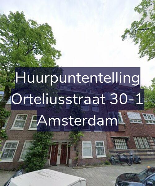 Foto gevel Huurpuntentelling voor Orteliusstraat 30-1, Amsterdam