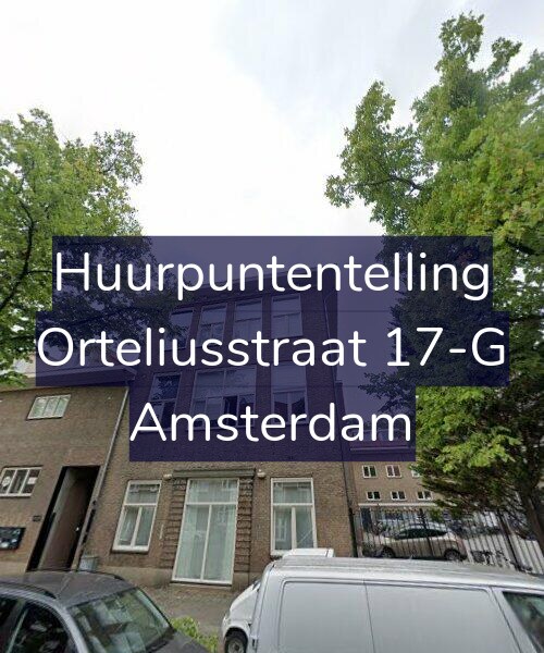 Foto gevel Huurpuntentelling voor Orteliusstraat 17-G, Amsterdam