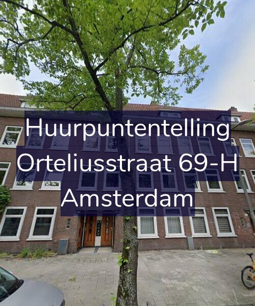 Foto gevel Huurpuntentelling voor Orteliusstraat 69-H, Amsterdam