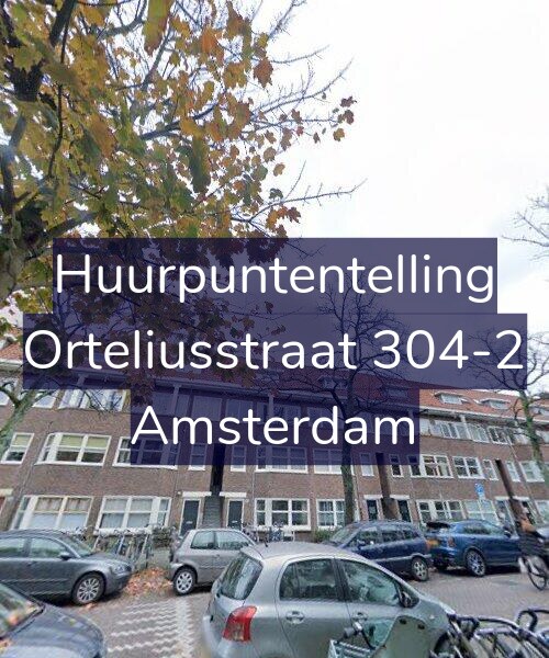 Foto gevel Huurpuntentelling voor Orteliusstraat 304-2, Amsterdam