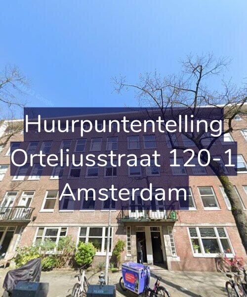 Foto gevel Huurpuntentelling voor Orteliusstraat 120-1, Amsterdam