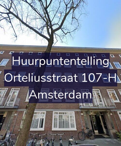 Foto gevel Huurpuntentelling voor Orteliusstraat 107-H, Amsterdam