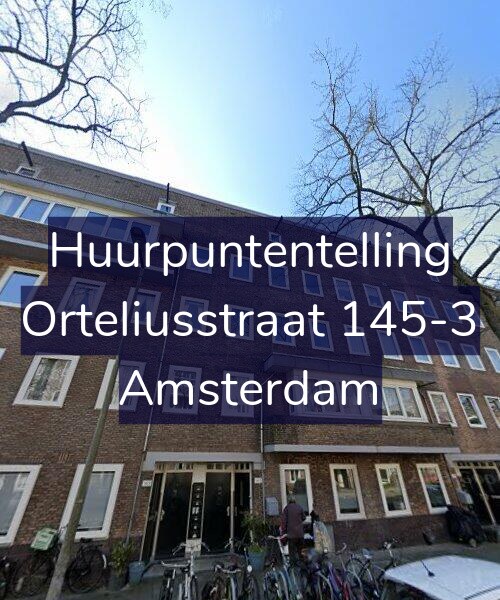 Foto gevel Huurpuntentelling voor Orteliusstraat 145-3, Amsterdam