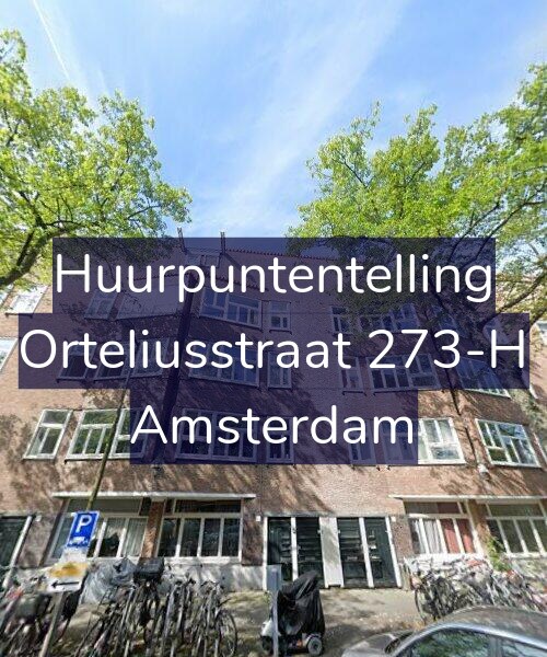 Foto gevel Huurpuntentelling voor Orteliusstraat 273-H, Amsterdam
