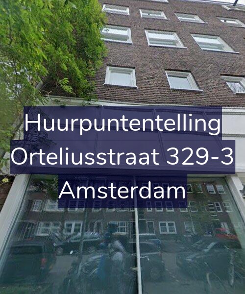 Foto gevel Huurpuntentelling voor Orteliusstraat 329-3, Amsterdam