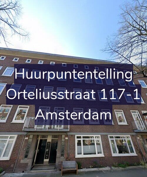 Foto gevel Huurpuntentelling voor Orteliusstraat 117-1, Amsterdam
