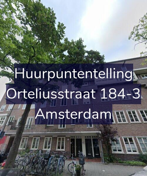 Foto gevel Huurpuntentelling voor Orteliusstraat 184-3, Amsterdam
