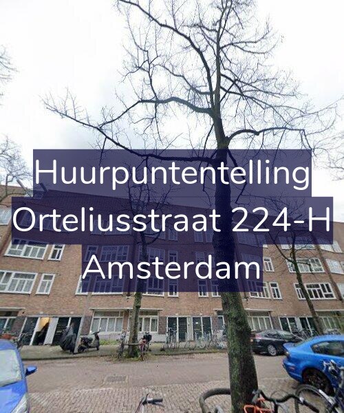 Foto gevel Huurpuntentelling voor Orteliusstraat 224-H, Amsterdam