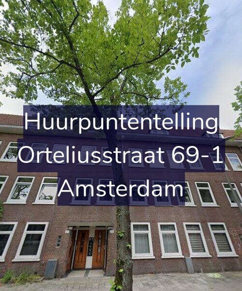 Foto gevel Huurpuntentelling voor Orteliusstraat 69-1, Amsterdam