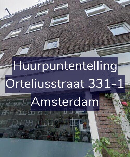 Foto gevel Huurpuntentelling voor Orteliusstraat 331-1, Amsterdam