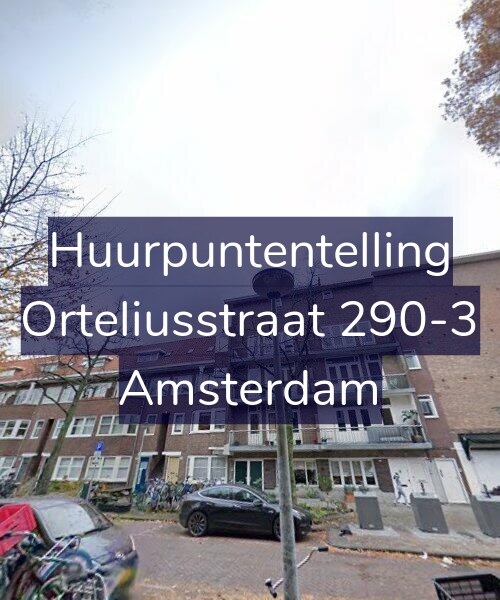 Foto gevel Huurpuntentelling voor Orteliusstraat 290-3, Amsterdam