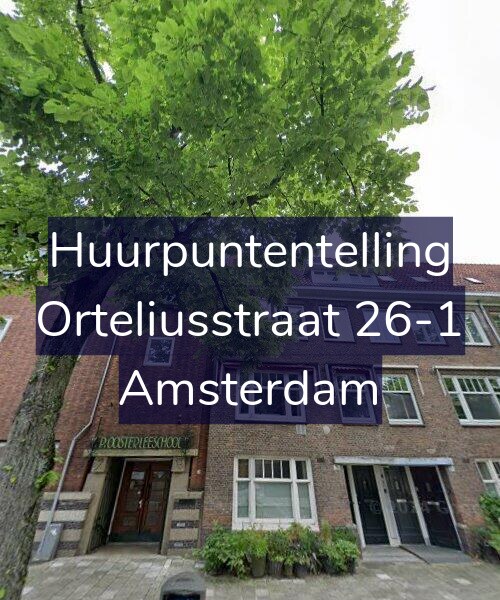 Foto gevel Huurpuntentelling voor Orteliusstraat 26-1, Amsterdam